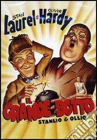 Stanlio & Ollio - Il Grande Botto dvd