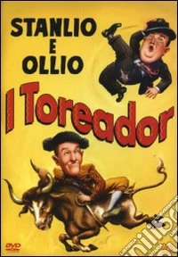 Stanlio & Ollio - I Toreador dvd
