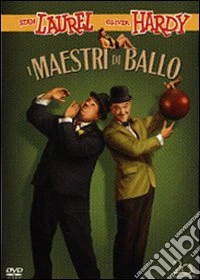 Stanlio & Ollio - I Maestri Di Ballo dvd
