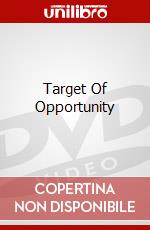 Target Of Opportunity dvd