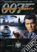 007 - Il Mondo Non Basta dvd