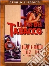 Via Del Tabacco (La) dvd