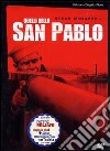 Quelli della San Pablo dvd