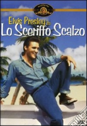Sceriffo Scalzo (Lo) film in dvd di Gordon Douglas