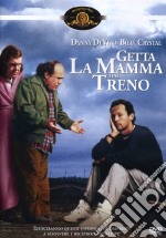 Getta La Mamma Dal Treno dvd