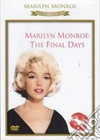 Marilyn Monroe - The Final Days dvd