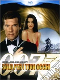 (Blu Ray Disk) 007 - Solo Per I Tuoi Occhi dvd
