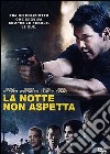 Notte Non Aspetta (La) dvd