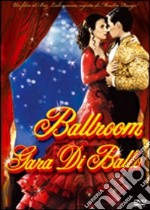 Ballroom - Gara Di Ballo dvd