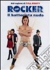 Rocker (The) - Il Batterista Nudo film in dvd di Peter Cattaneo