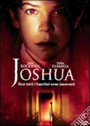 Joshua film in dvd di George Ratliff