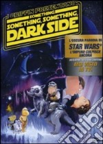 Griffin Presentano Something Something Something Dark Side (I) dvd