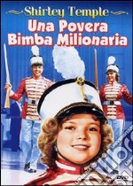 Povera Bimba Milionaria (Una) dvd