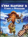 (Blu-Ray Disk) Era Glaciale 3 (L') - l'Alba Dei Dinosauri dvd
