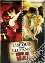 Come l'acqua per gli elefanti. Moulin Rouge (Cofanetto 2 DVD) dvd