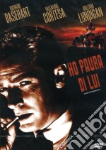 Ho Paura Di Lui dvd