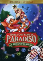 Anche I Cani Vanno In Paradiso - Un Racconto Di Natale (SE) dvd