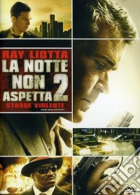 Notte Non Aspetta 2 (La) - Strade Violente dvd