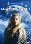 Another Earth film in dvd di Mike Cahill