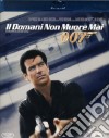 (Blu Ray Disk) 007 - Il Domani Non Muore Mai dvd