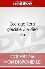 Ice age l'era glaciale 3 video slim film in dvd di Artisti Vari