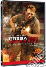 Presa Mortale - Il Nemico E' Tra Noi dvd