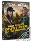 Giustizieri Da Strapazzo - Bad Asses dvd