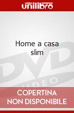 Home a casa slim film in dvd di Artisti Vari