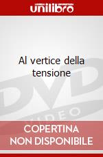 Al vertice della tensione dvd