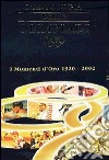 L' antologia delle Olimpiadi. I momenti d'oro 1920 - 2002 dvd