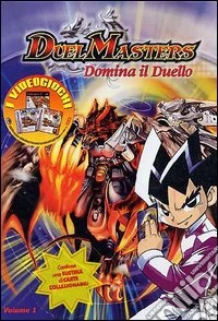 Duel Masters. Vol. 01. Domina Il Duello dvd