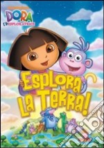 Dora L'Esploratrice - Esplora La Terra! dvd