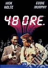 48 Ore film in dvd di Walter Hill