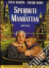 Sperduti A Manhattan dvd
