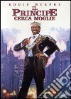 Principe Cerca Moglie (Il) dvd