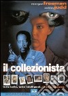 Collezionista (Il) dvd