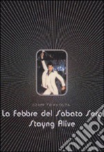 Febbre Del Sabato Sera (La) / Staying Alive (2 Dvd) dvd