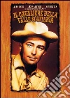 Cavaliere Della Valle Solitaria (Il) dvd