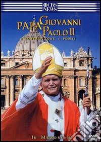Papa Giovanni Paolo II - Il Costruttore Di Ponti dvd