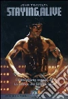 Staying Alive film in dvd di Sylvester Stallone