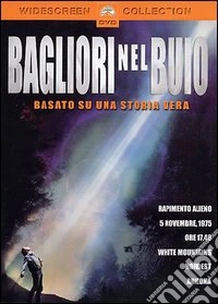Bagliori Nel Buio dvd