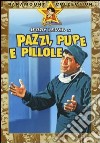 Pazzi Pupe E Pillole dvd