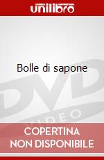 Bolle di sapone dvd