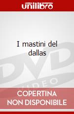 I mastini del dallas dvd