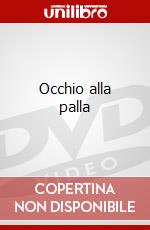 Occhio alla palla dvd