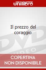 Il prezzo del coraggio dvd