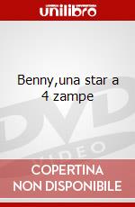 Benny,una star a 4 zampe dvd