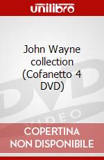 John Wayne collection (Cofanetto 4 DVD) dvd