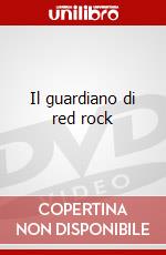 Il guardiano di red rock dvd