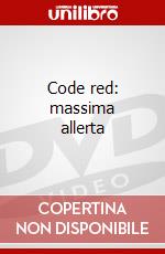 Code red: massima allerta dvd